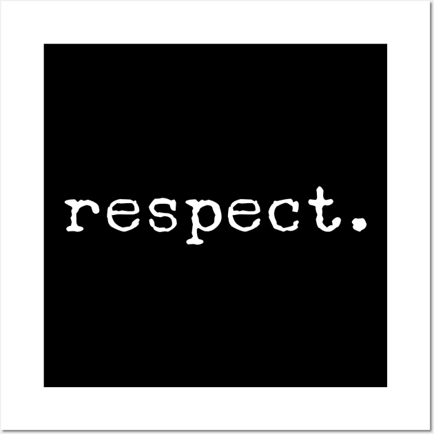 Respect - Motivational Words Wall Art by Textee Store